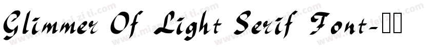 Glimmer Of Light Serif Font字体转换